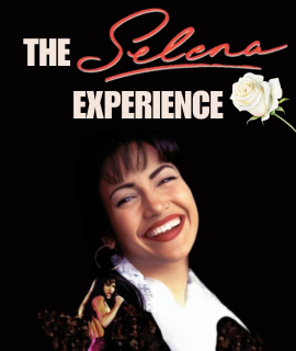 The Selena Experience