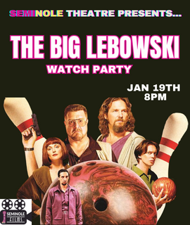 The Big Lebowski: Watch Party