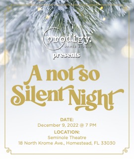 A Not So Silent Night presented by Prodigy Dance Studio!