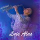 Luis Alas- Live in Concert!
