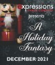 A Holiday Fantasy presented by Expressions Dance Company - Dec. 19