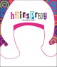 Hairspray - The Broadway Musical