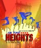 In The Heights - The Broadway Musical